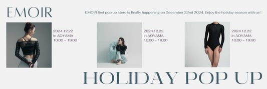 【お知らせ】EMOIR初のHOLIDAY POP UP開催